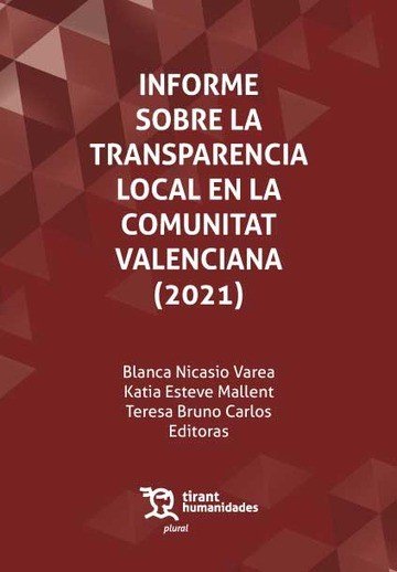INFORME SOBRE LA TRANSPARENCIA LOCAL EN LA COMUNITAT VALENCIANA (2021), de ESTEVE MALLENT | portada del libro