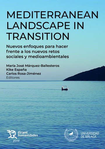 Mediterranean landscape in trasition. Nuevos enfoques para hacer frente a los nuevos retos sociales, de ROSA JIMENEZ | portad