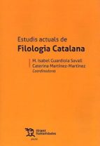Estudis actuals de Filologia Catalana, de Varios autores | portada del libro