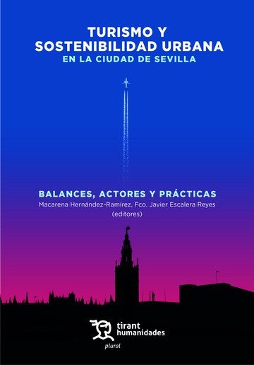 TURISMO Y SOSTENIBILIDAD URBANA EN LA CIUDAD DE SEVILLA. BAL, de HERNANDEZ RAMIREZ | portada del libro