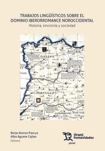 TRABAJOS LINGUISTICOS SOBRE EL DOMINIO IBERORROMANCE NOROCCIDENTAL. HISTORIA, SI, de ALONSO PASCUA | portada del libro