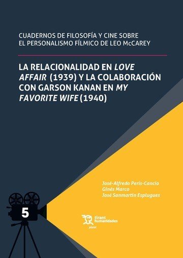 RELACIONALIDAD LOVE AFFAIR 1939 Y COLABORACION GARSON KANAN, de PERIS CANCIO | portada del libro