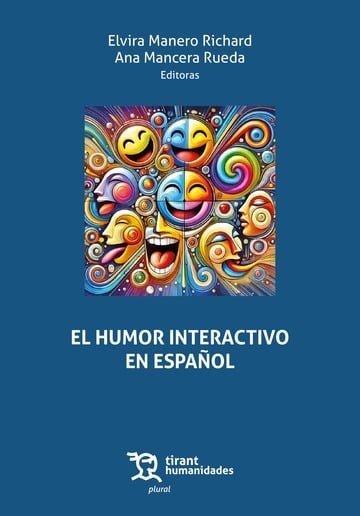 EL HUMOR INTERACTIVO EN ESPAÑOL, de MANCERA RUEDA | portada del libro