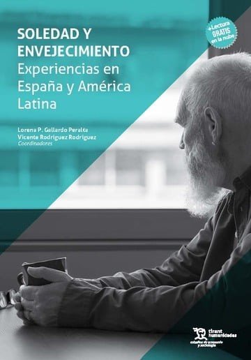 SOLEDAD Y ENVEJECIMIENTO. EXPERIENCIAS EN ESPAÑA Y AMERICA LATINA, de RODRIGUEZ RODRIGUEZ | portada del libro