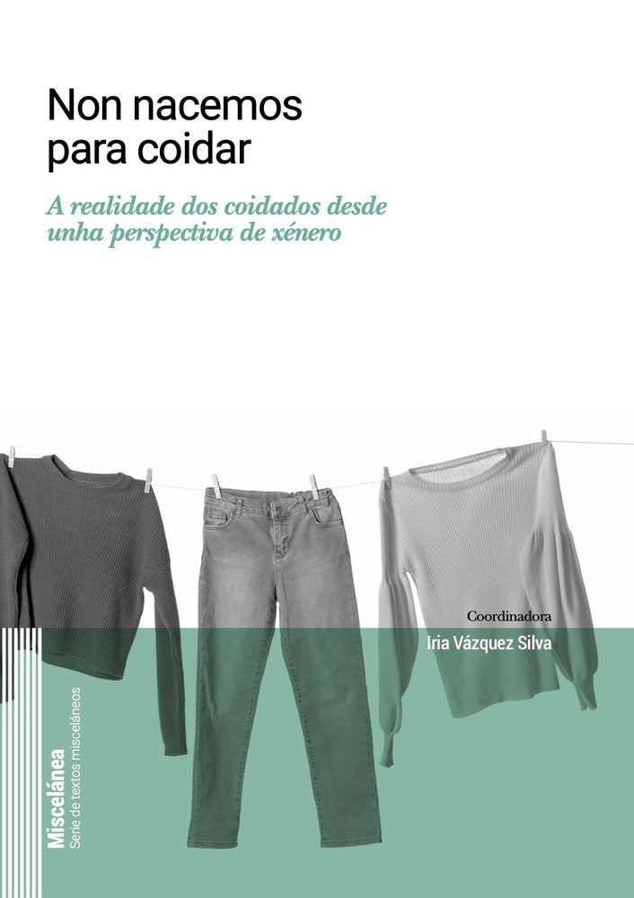 NON NACEMOS PARA COIDAR, de MOURIÑO SCHICK, ANDREA | portada del libro