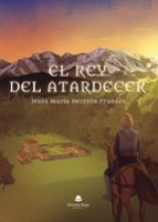 El rey del atardecer, de JESUS MARIA HERRERO FRANCES | portada del libro