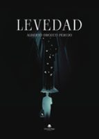 Levedad, de ALBERTO OROZCO PERUJO | portada del libro
