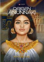 Origen Anunnaki, de INMA SHARII | portada del libro