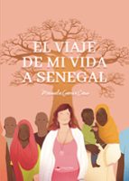 El viaje de mi vida a Senegal, de MANUELA GARCIA CANO | portada del libro