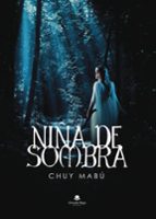 Niña de sombra, de CHUY MABU | portada del libro