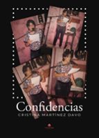 CONFIDENCIAS, de CRISTINA MARTINEZ DAVO | portada del libro