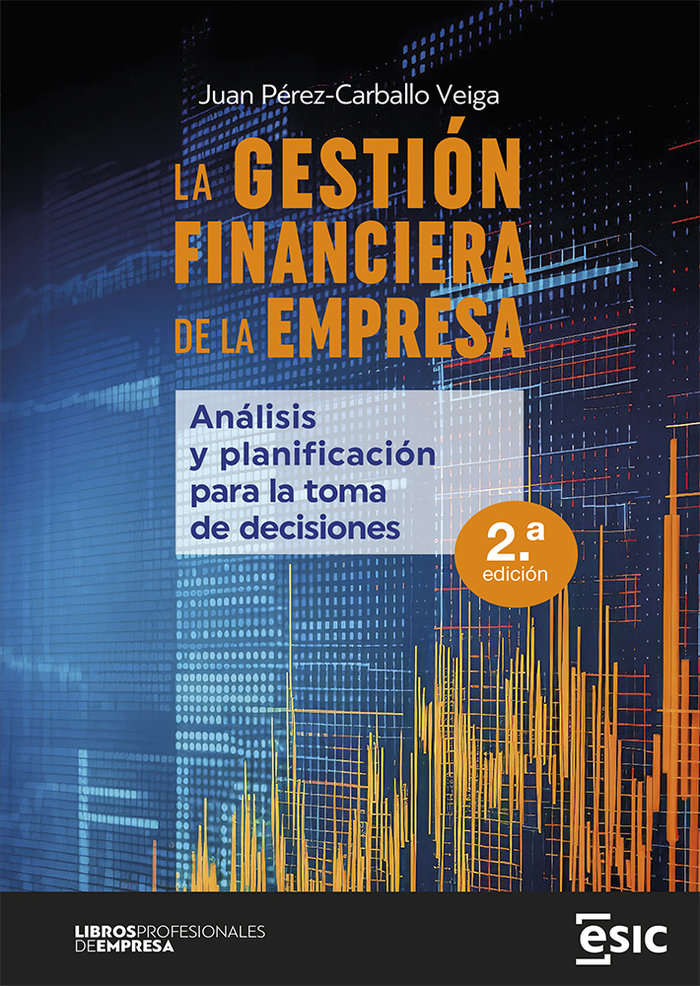 LA GESTION FINANCIERA DE LA EMPRESA, de PEREZ-CARBALLO VEIGA, JUAN | portada del libro