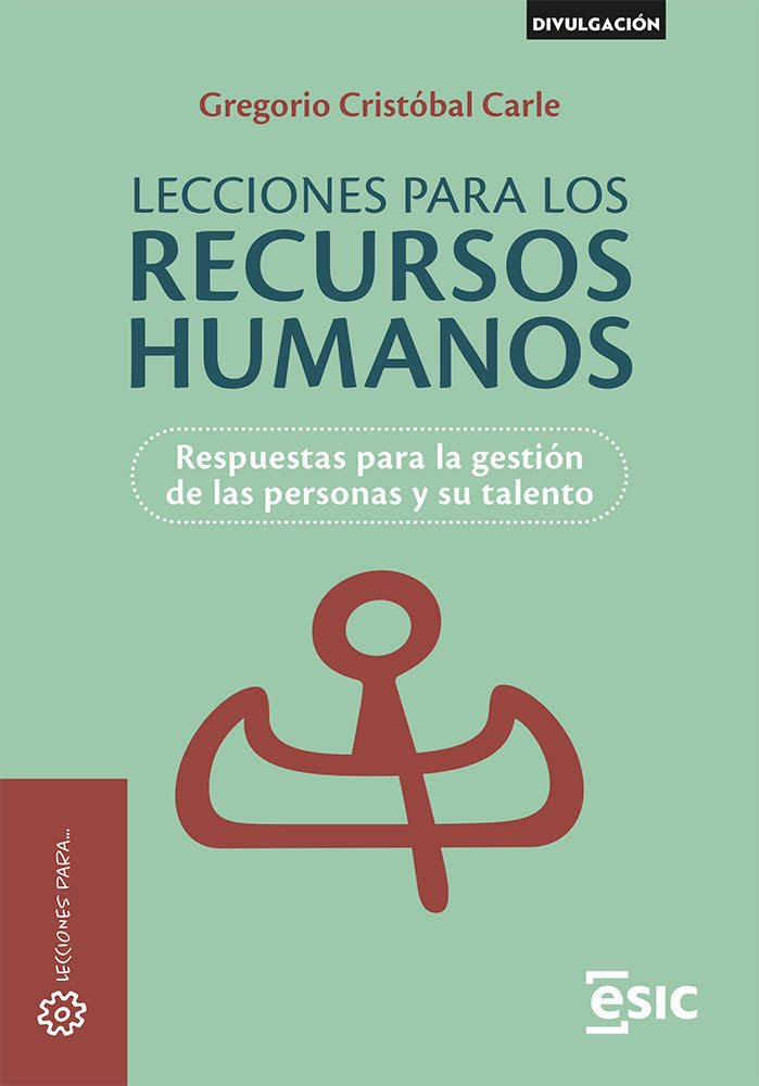 LECCIONES PARA LOS RECURSOS HUMANOS, de CRISTOBAL CARLE, GREGORIO | portada del libro