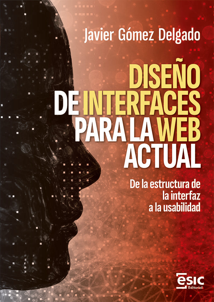 DISEÑO DE INTERFACES PARA LA WEB ACTUAL, de GOMEZ DELGADO, JAVIER | portada del libro