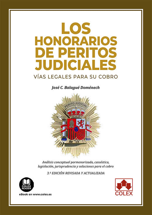 LOS HONORARIOS DE PERITOS JUDICIALES VIAS LEGALES PARA SU C, de BALAGUE DOMENECH | portada del libro