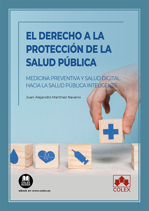 EL DERECHO A LA PROTECCION DE LA SALUD PUBLICA, de MARTINEZ NAVARRO | portada del libro