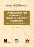 LA DESIGUALDAD POR RAZON DE SEXO Y GENERO EN DEPORTE PROFES, de MIRENTXU MARIN MALO | portada del libro