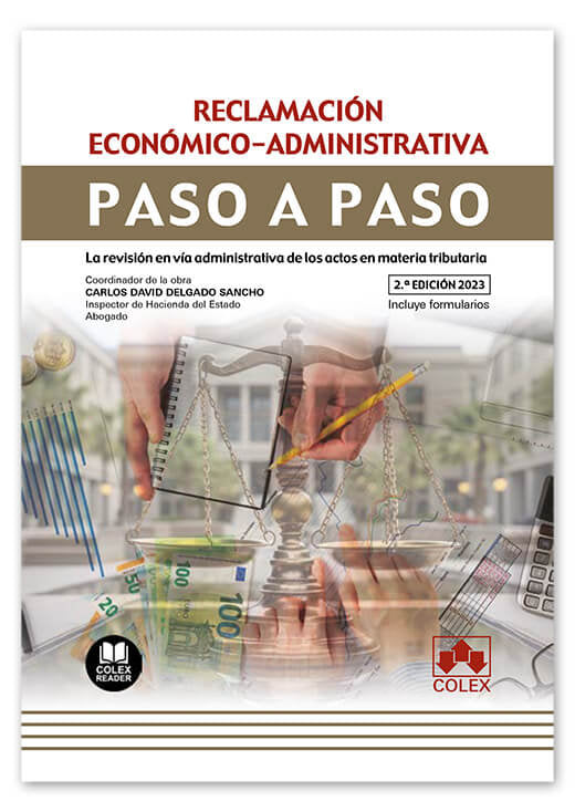 RECLAMACION ECONOMICO-ADMINISTRATIVA. PASO A PASO 2023., de DELGADO SANCHO | portada del libro