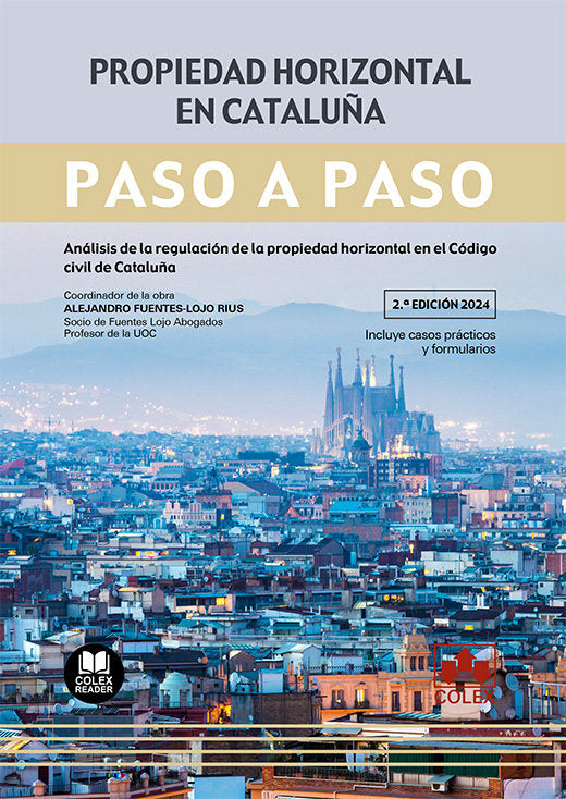 PROPIEDAD HORIZONTAL EN CATALUÑA PASO A PASO 2024, de FUENTES LOJO RIUS | portada del libro