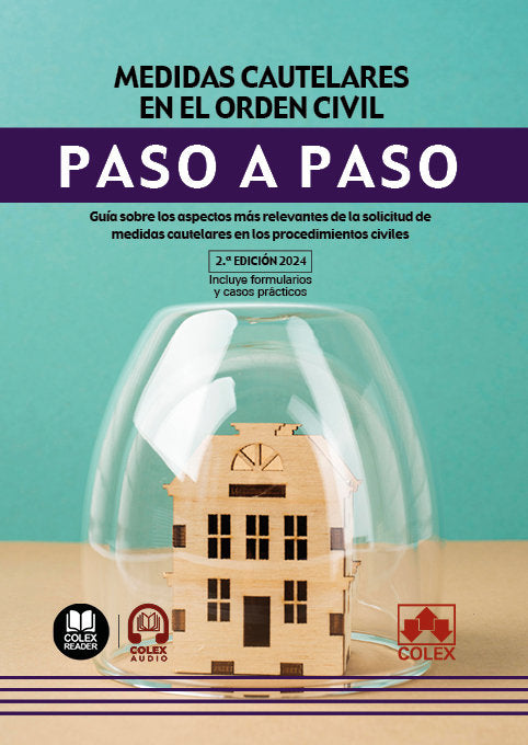 MEDIDAS CAUTELARES EN EL ORDEN CIVIL. PASO A PASO 2024, de DEPARTAMENTO DE REDACCION EDITORIAL COLEX IBERLEY | portada del li