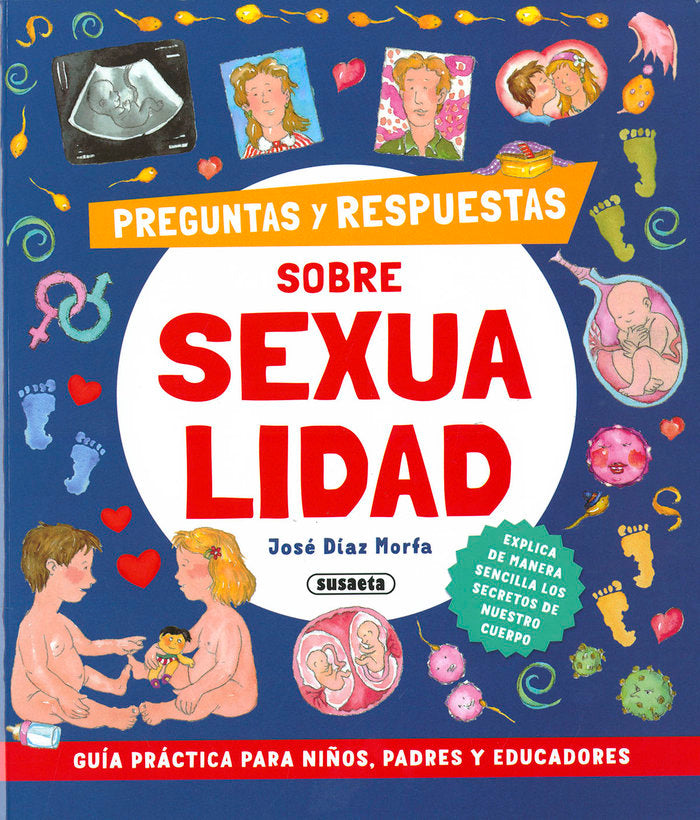 PREGUNTAS Y RESPUESTAS SOBRE SEXUALIDAD, de DIAZ MORFA, JOSE | portada del libro