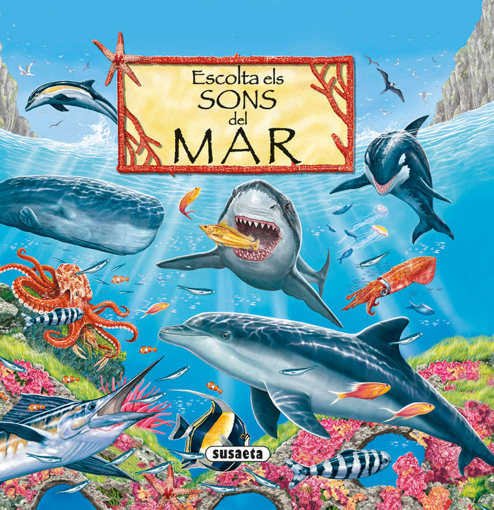 Escolta els sons del mar, de SUSAETA, EQUIP | portada del libro