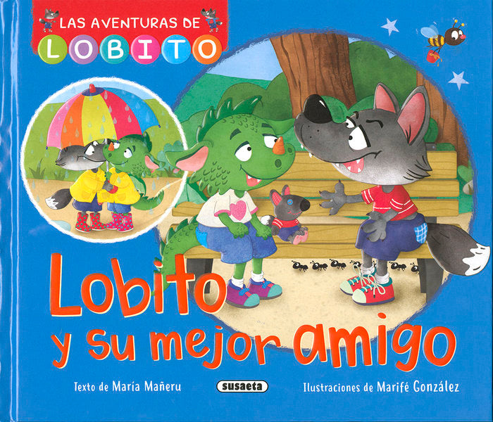 LOBITO Y SU MEJOR AMIGO, de MAÑERU, MARIA | portada del libro