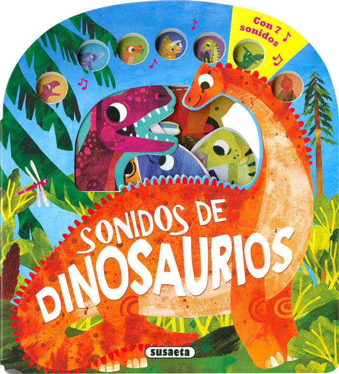 SONIDOS DE DINOSAURIOS, de SUSAETA EDICIONES | portada del libro