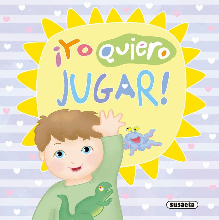 ¡YO QUIERO JUGAR!, de SUSAETA, EQUIPO | portada del libro
