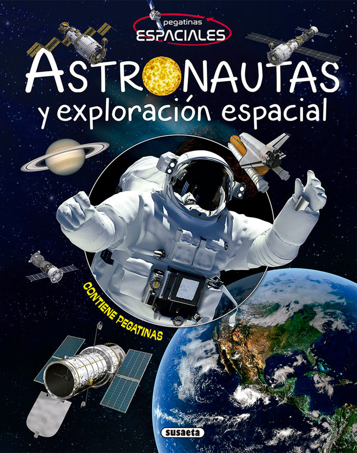 ASTRONAUTAS Y EXPLORACION ESPACIALES, de SUSAETA, EQUIPO | portada del libro
