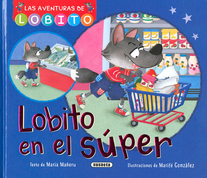 LOBITO EN EL SUPER, de MAÑERU, MARIA | portada del libro