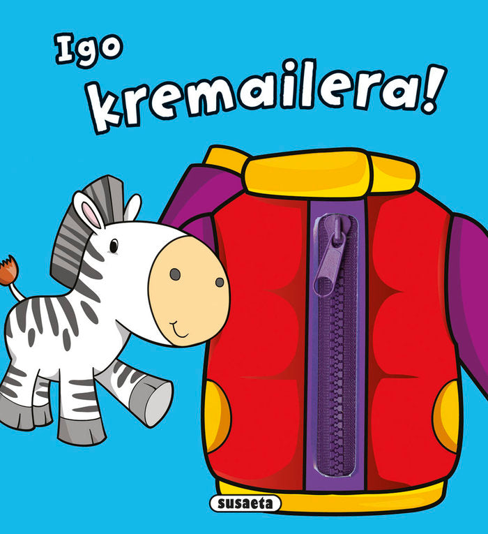IGO KREMAILERA!, de SUSAETA, TALDEAK | portada del libro