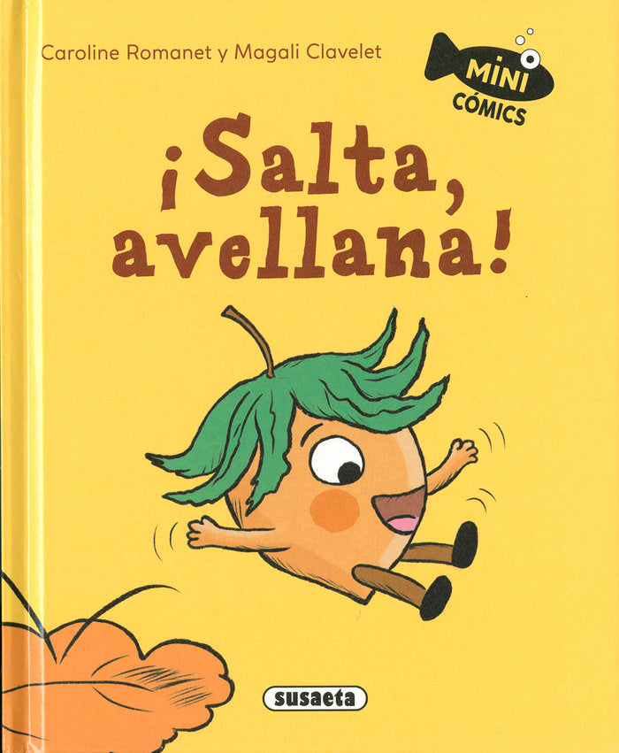 ¡SALTA, AVELLANA!, de ROMANET, CAROLINE | portada del libro