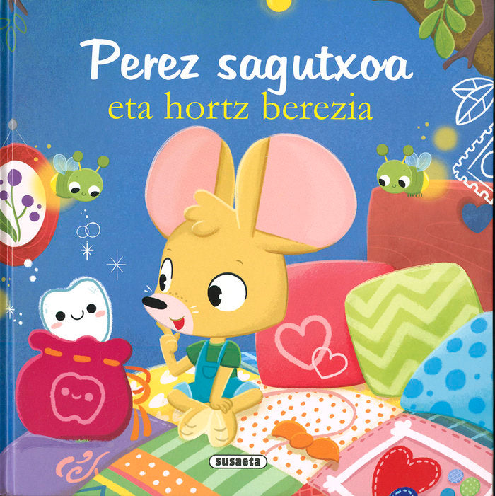 PEREZ SAGUTXOA ETA HORTZ BEREZIA, de FORERO, MARIA | portada del libro
