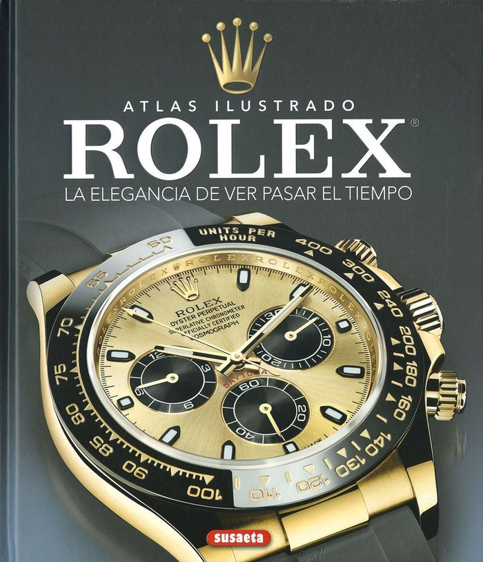 ROLEX. LA ELEGANCIA DE VER PASAR EL TIEMPO, de SAORNIL | portada del libro