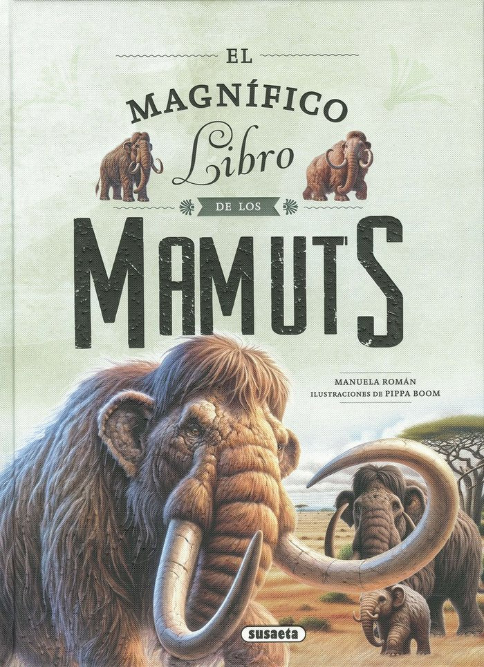 EL MAGNIFICO LIBRO DE LOS MAMUTS, de ROMAN, MANUELA | portada del libro