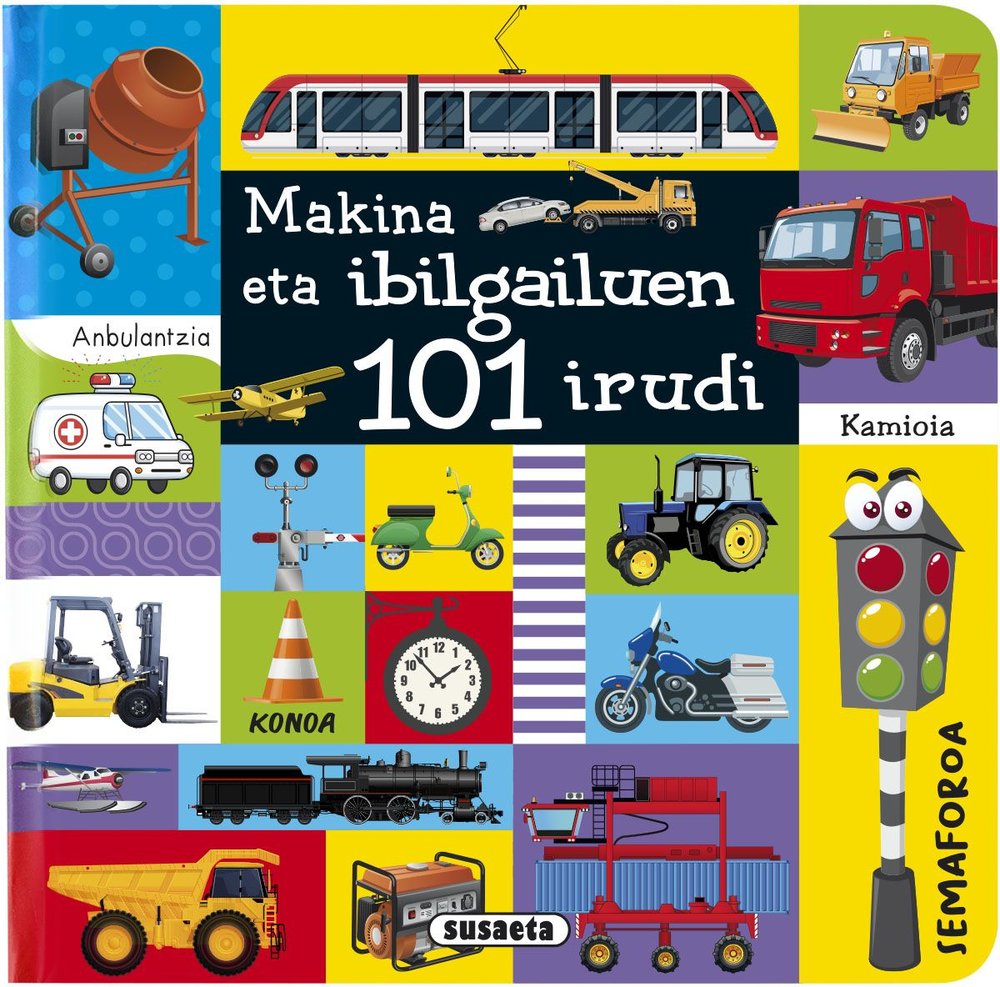MAKINA ETA IBILGAILUEN 101 IRUDI, de SUSAETA, EQUIPO | portada del libro