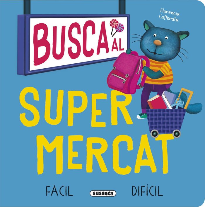 BUSCA AL SUPERMERCAT, de CAFFERATA, FLORENCIA | portada del libro