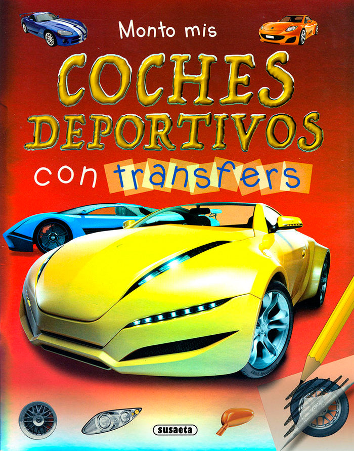 MONTO MIS COCHES DEPORTIVOS CON TRANSFERS, de SUSAETA, EQUIPO | portada del libro
