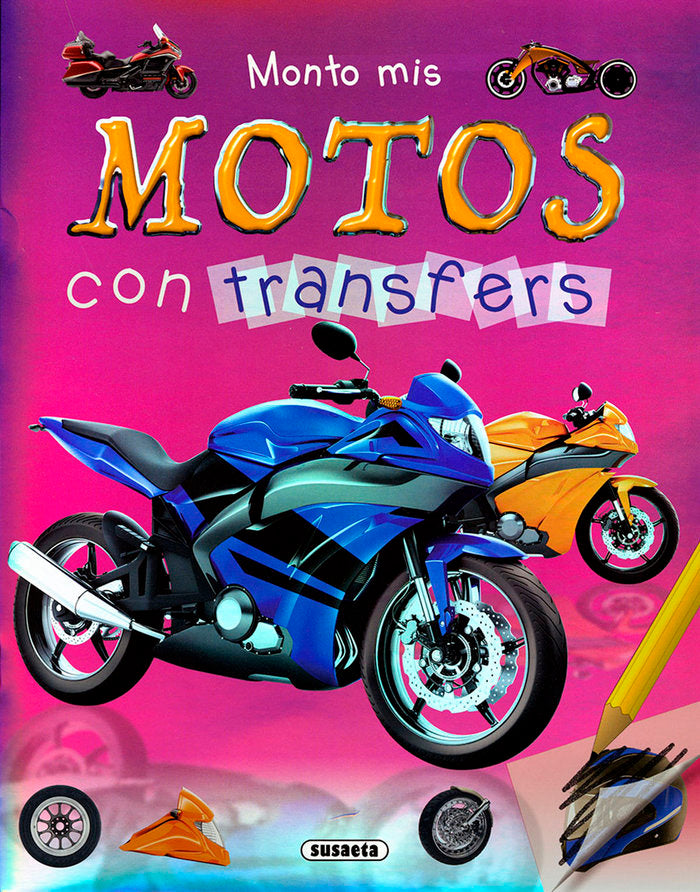 MONTO MIS MOTOS CON TRANSFERS, de SUSAETA, EQUIPO | portada del libro