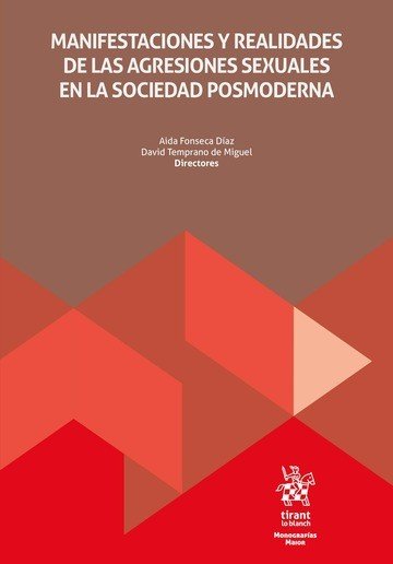 Manifestaciones y realidades de las agresiones sexuales en la sociedad posmoderna, de FONSECA DIAZ | portada del libro