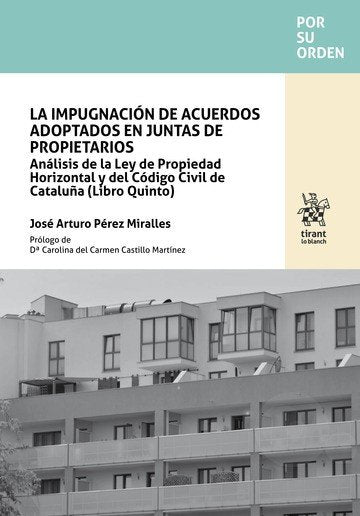 LA IMPUGNACION DE ACUERDOS ADOPTADOS EN JUNTAS DE PROPIETARI, de PEREZ MIRALLES | portada del libro