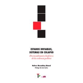 Estados inviables, sistemas en colapso., de Ahmed, Nafeez Mosaddeq | portada del libro