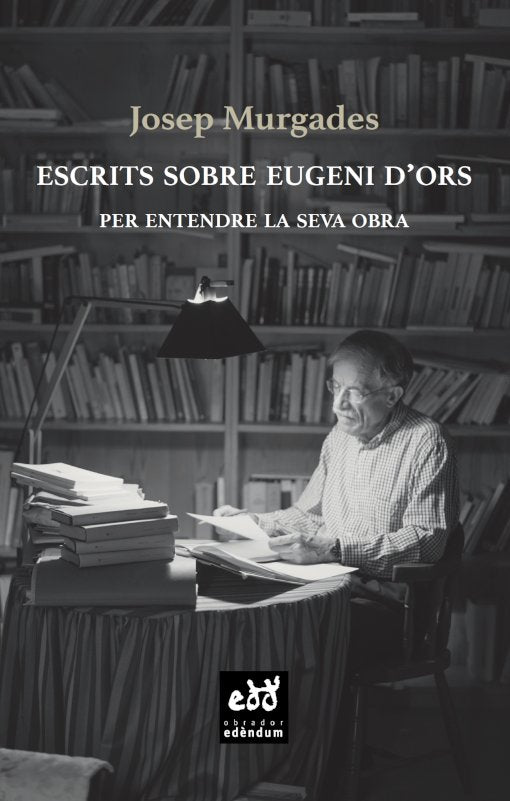 Escrits sobre Eugeni d'Ors, de Murgades, Josep | portada del libro