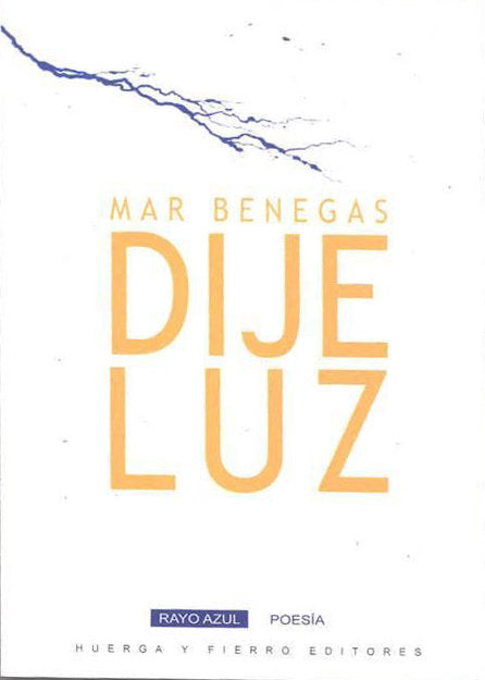 Dije Luz, de Benegas (1975-), Mar | portada del libro