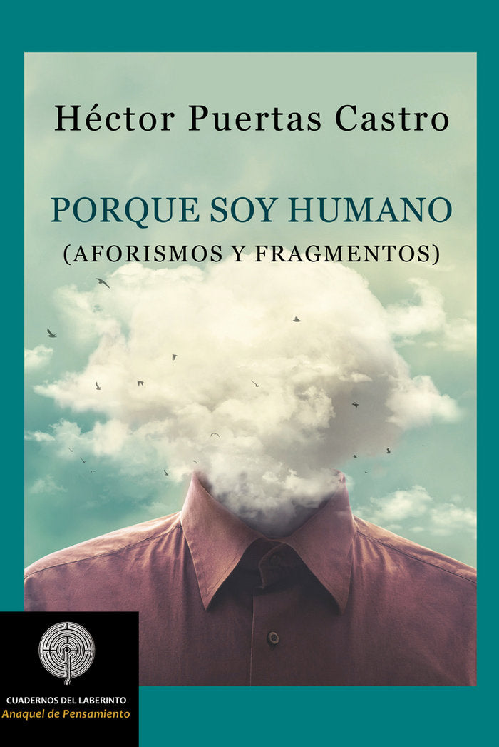 Porque soy humano, de Puertas Castro, Héctor | portada del libro