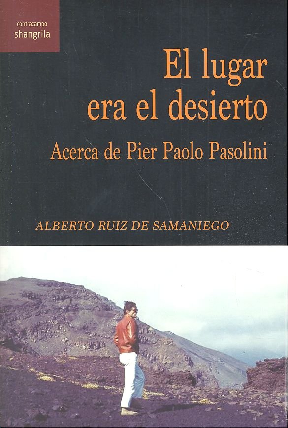 El lugar era el desierto, de Ruiz de Samaniego, Alberto | portada del libro