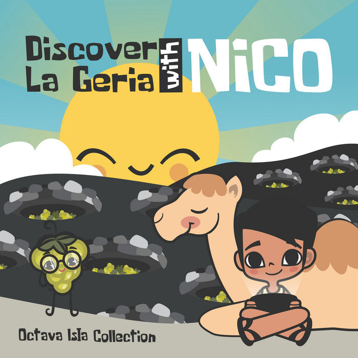 Discover La Geria with Nico, de Lozano Latorre, Ismael | portada del libro