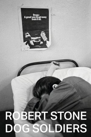 Dog Soldiers, de Stone, Robert | portada del libro