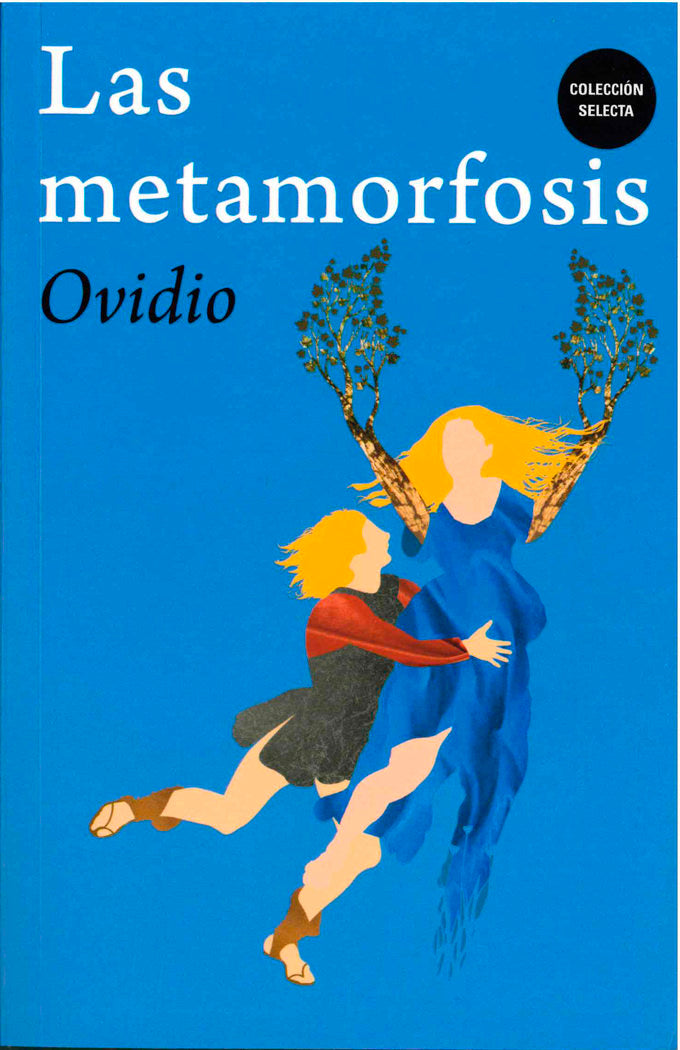 METAMORFOSIS,LA, de OVIDIO | portada del libro